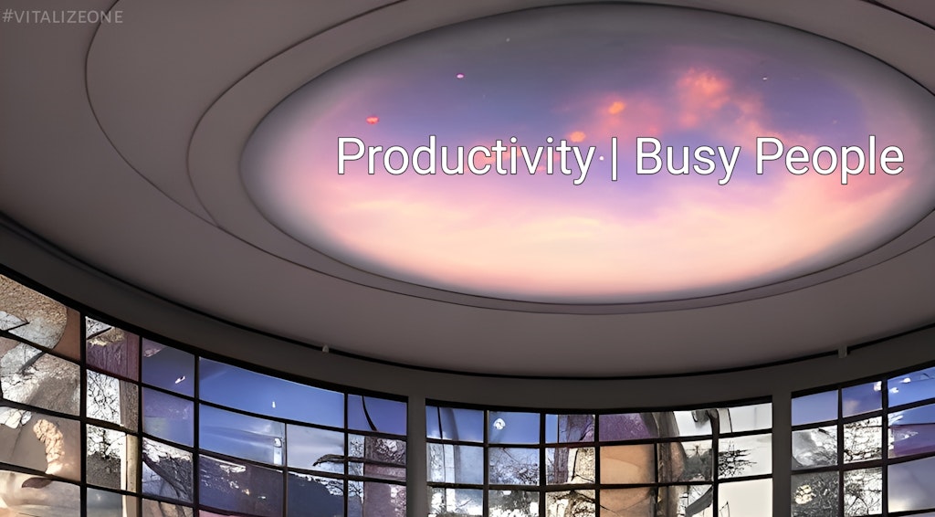 Productivity | Busy People | Team VitalyTennant.com | #vitalizeone | VitalyTennant.com