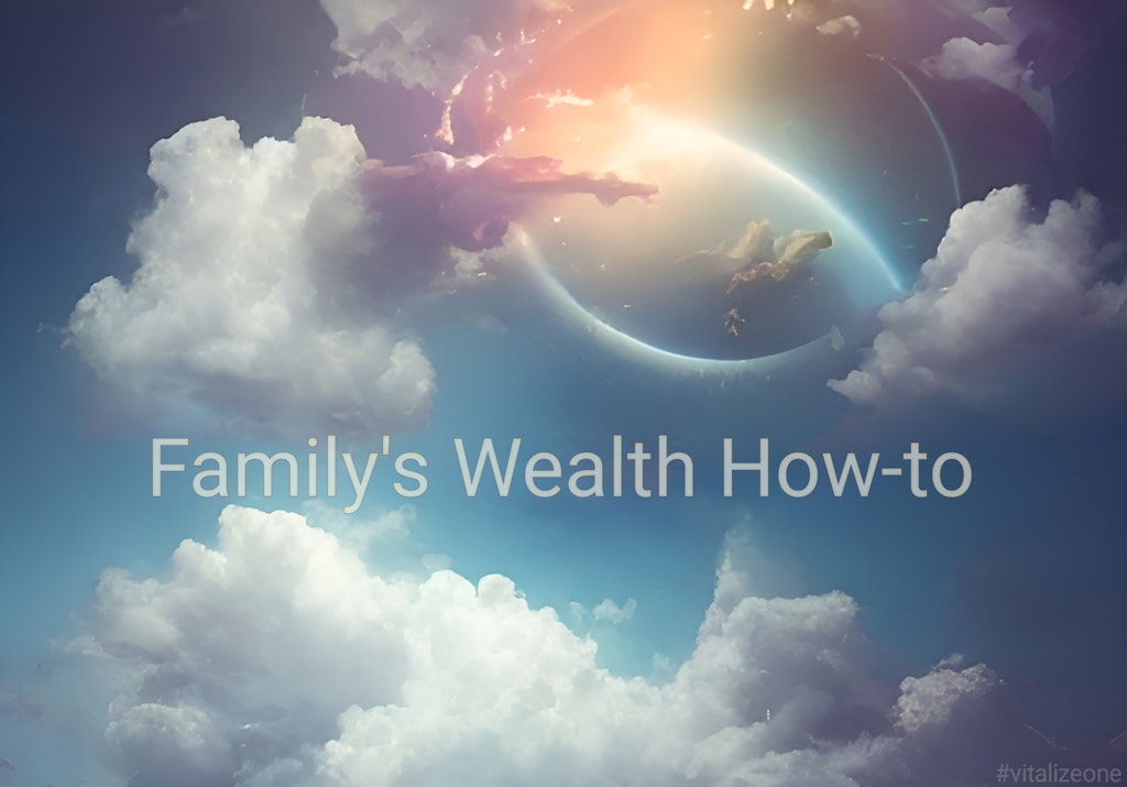 How to Increase Your Family's Wealth VitalyTennant.com #vitalizeone